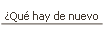 ¿Qué hay de nuevo .