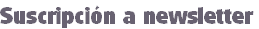 Suscripción a newsletter